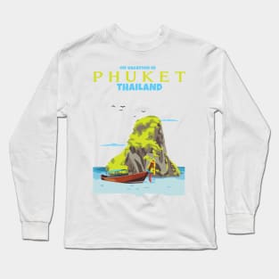 I'm On Vacation In Phuket Thailand Long Sleeve T-Shirt